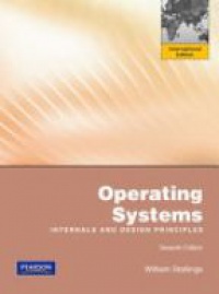 Stallings W. - Operating Systems: Internals and Design Principles, Int.ed, 7th ed.