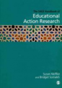 Susan E Noffke,Bridget Somekh - The SAGE Handbook of Educational Action Research