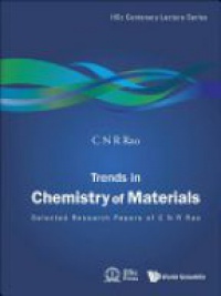 Rao - Trends In Chemistry Of Materials: Selected Research Papers Of C N R Rao