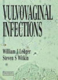William Ledger,Steven S. Witkin - Vulvo-Vaginal Infections