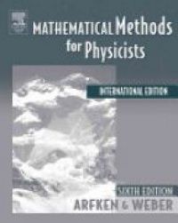Arfken G. - Mathematical Methods For Physicists International Student Edition