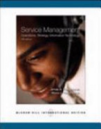 Fitzsimmons J. A. - Service Management: Operations, Strategy, Information Technology (CD-ROM Included), 5th Edition