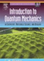 Introduction to Quantum Mechanics in Chemistry, Materials Science, and Biology