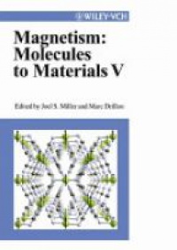 Miller J. - Magnetism: Molecules to Materials V.