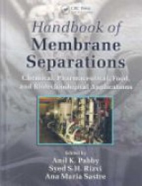 Pabby A. - Handbook of Membrane Separations