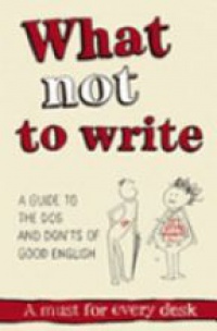 Sayce K. - What not to Write