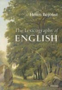 Béjoint, Henri - The Lexicography of English