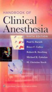 Barash P. - Handbook of Clinical Anesthesia, 6th ed.