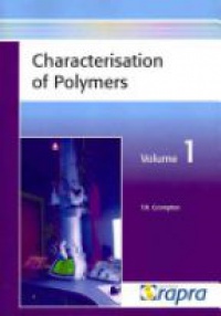 Crompton T. - Characterisation of Polymers, Vol. 1