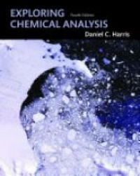 Harris D. - Exploring Chemical Analysis, 4th ed.