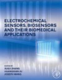 Zhang X. - Electrochemical Sensors, Biosensors and their Biomedical Applicat
