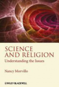 Morvillo N. - Science and Religion: Understanding the Issues