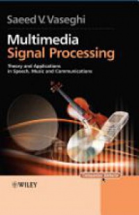 Vaseghi S. - Multimedia Signal Processing