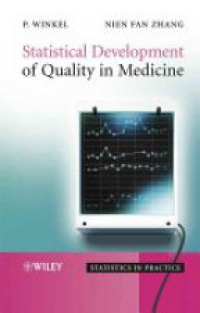 Winkel P. - Statistical Development of Quality in Medicine