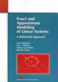 Markovsky I. - Exact and Approximate Modeling of Linear Systems