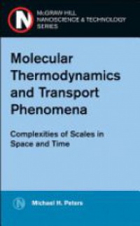 Peters - Molecular Thermodynamics and Transport Phenomena
