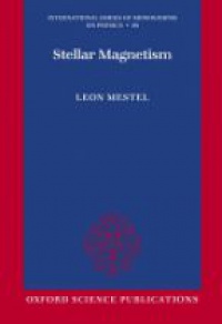 Mestel L. - Stellar Magnetism