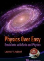 Physics Over Easy: Breakfasts With Beth And Physics (2nd Edition)