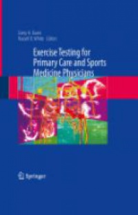 Evans - Exercise Testing for Primary care and Sports Medicine Physicians