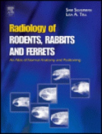 Silverman S. - Radiology of Rodents, Rabbits, and Ferrets