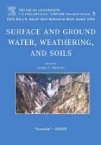 Drever J.I. - Surface and Ground Water, Weathering, and Soils