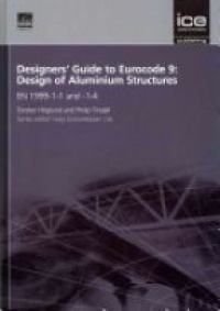 Höglund T. - Designers' Guide to Eurocode 9: Design of Aluminium Structures