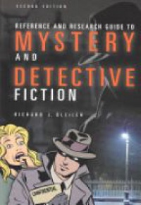 Bleiler R. J. - Reference and Research Guide to Mystery and Detective Fiction Second Edition