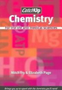 Fry M. - Catch Up: Chemistry for the Life and Medical Sciences
