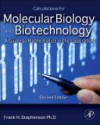 Stephenson - Calculations for Molecular Biology and Biotechnology