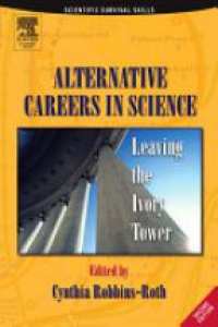 Robbins-Roth, Cynthia - Alternative Careers in Science