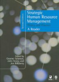 Graeme Salaman,John Storey,Jon Billsberry - Strategic Human Resource Management: Theory and Practice