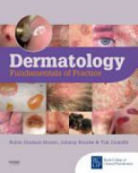 Graham- Brown R. - Dermatology: Fundamentals of Practice