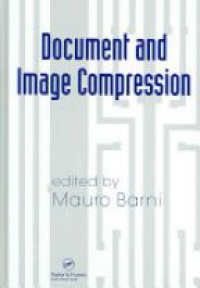 Barni M. - Document and Image Compression