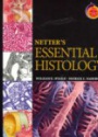 Netter`s Essential Histology