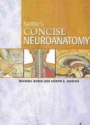 Netter's Concise Neuroanatomy