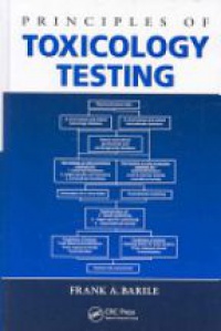 Barile F.A. - Principles of Toxicology Testing
