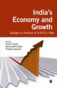 Pulin B Nayak,Bishwanath Goldar,Pradeep Agrawal - India's Economy and Growth: Essays in Honour of V K R V Rao