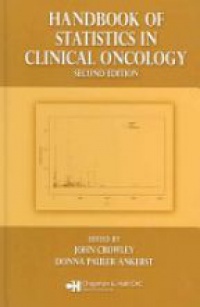 Crowley J. - Handbook of Statistics in Clinical Oncology