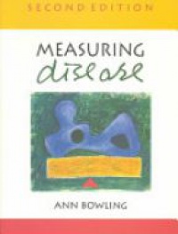 Bowling A. - Measuring Disease: A Review of Disease-specific Quality of Life Measurement Scales