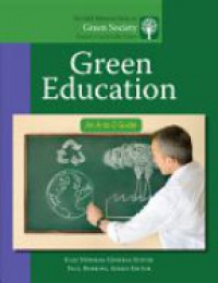 Julie Newman - Green Education: An A-to-Z Guide