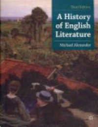 Michael Alexander - A History of English Literature