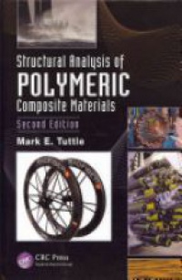 Mark E. Tuttle - Structural Analysis of Polymeric Composite Materials