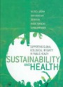 Supporting Global Ecological Integrity in Public Health Sustainability and Health
