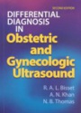 Differential Diagnosis in Obstetric and Gynecologic Ultrasound