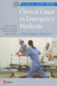 Walls J. T. - CLINICAL CASES IN EMERGENCY MEDICINE
