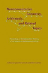 Consani C. - Noncommutative Geometry, Arithmetic, and Related Topics