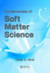 Linda S. Hirst - Fundamentals of Soft Matter Science
