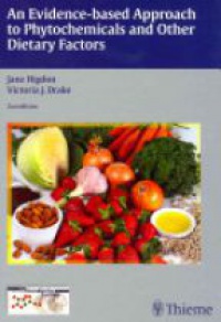 Higdon J. - An Evidence-Based Approach to Phytochemicals and Other Dietary Factors
