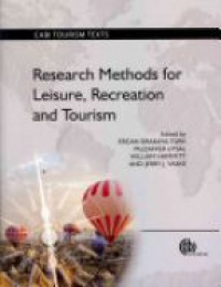 Turk S. E. - Research Methods for Leisure, Recreation and Tourism
