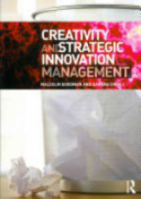 Malcolm Goodman,Sandra M. Dingli - Creativity and Strategic Innovation Management